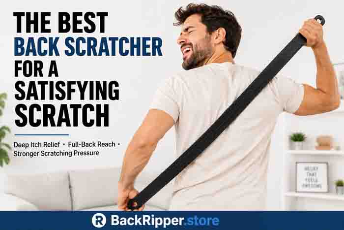 Man using BackRipper back scratcher for a satisfying deep back scratch and full-back itch relief
